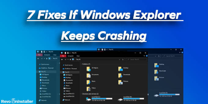 7 ways to fix file explorer if it keeps crashing