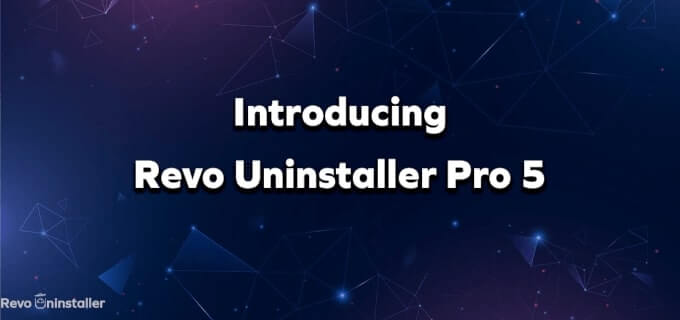 Introducing Revo Uninstaller Pro 5